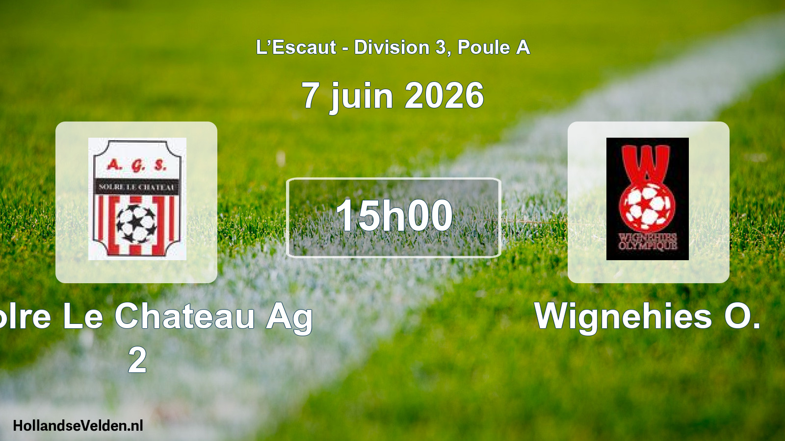 Scheduled Match: Solre Le Chateau Ag 2 - Wignehies O. (7 June 2026)