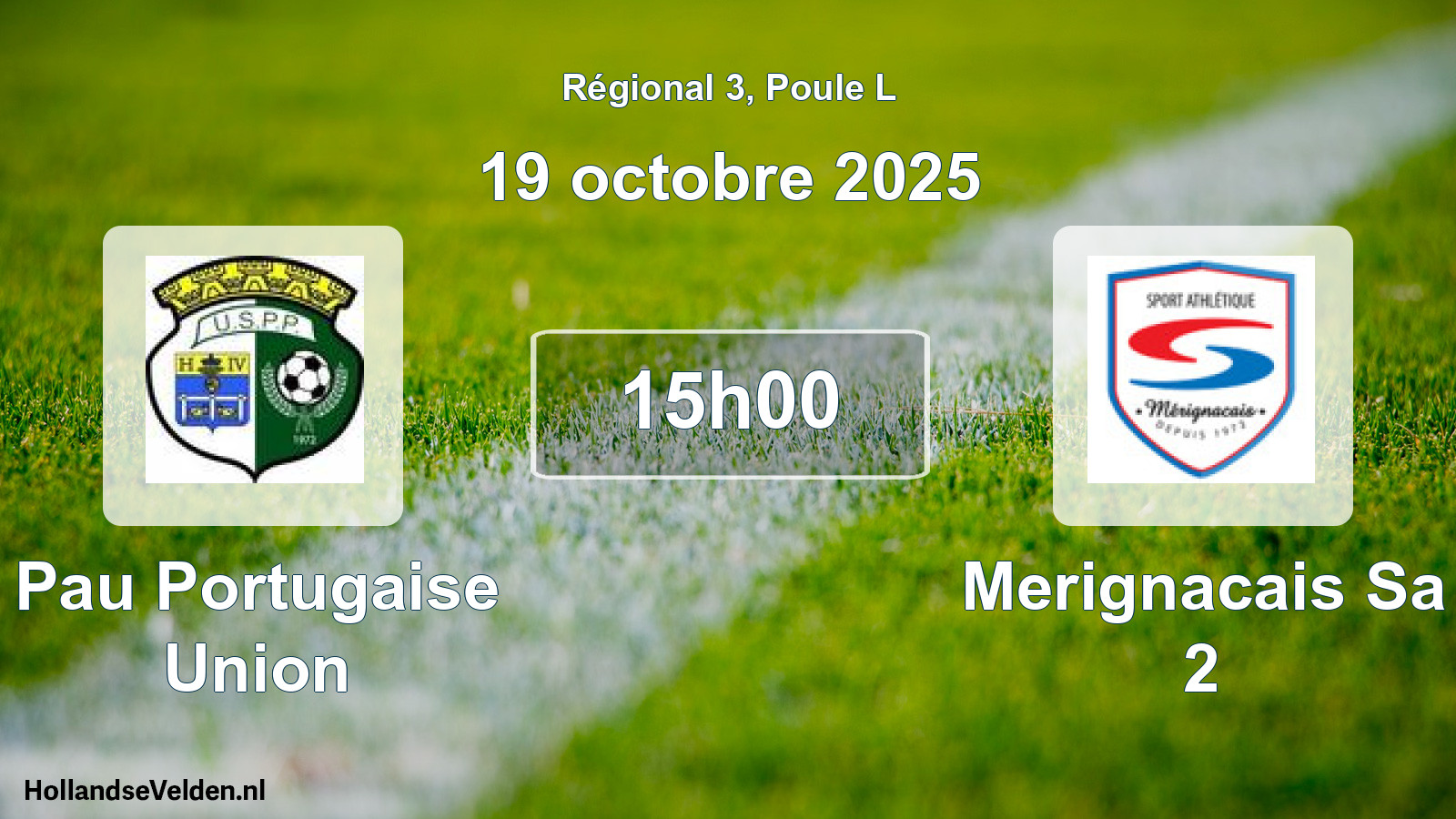 Geplande wedstrijd: Pau Portugaise Union - Merignacais Sa 2 (19 octobre 2025)