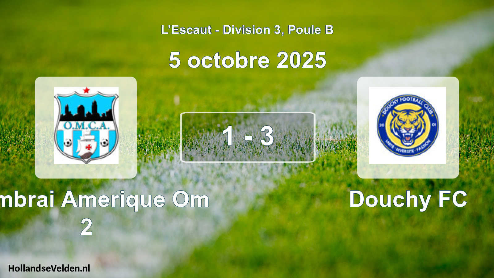 Total number of matches played: Cambrai Amerique Om 2 - Douchy FC 1 - 3 (5 October 2025)