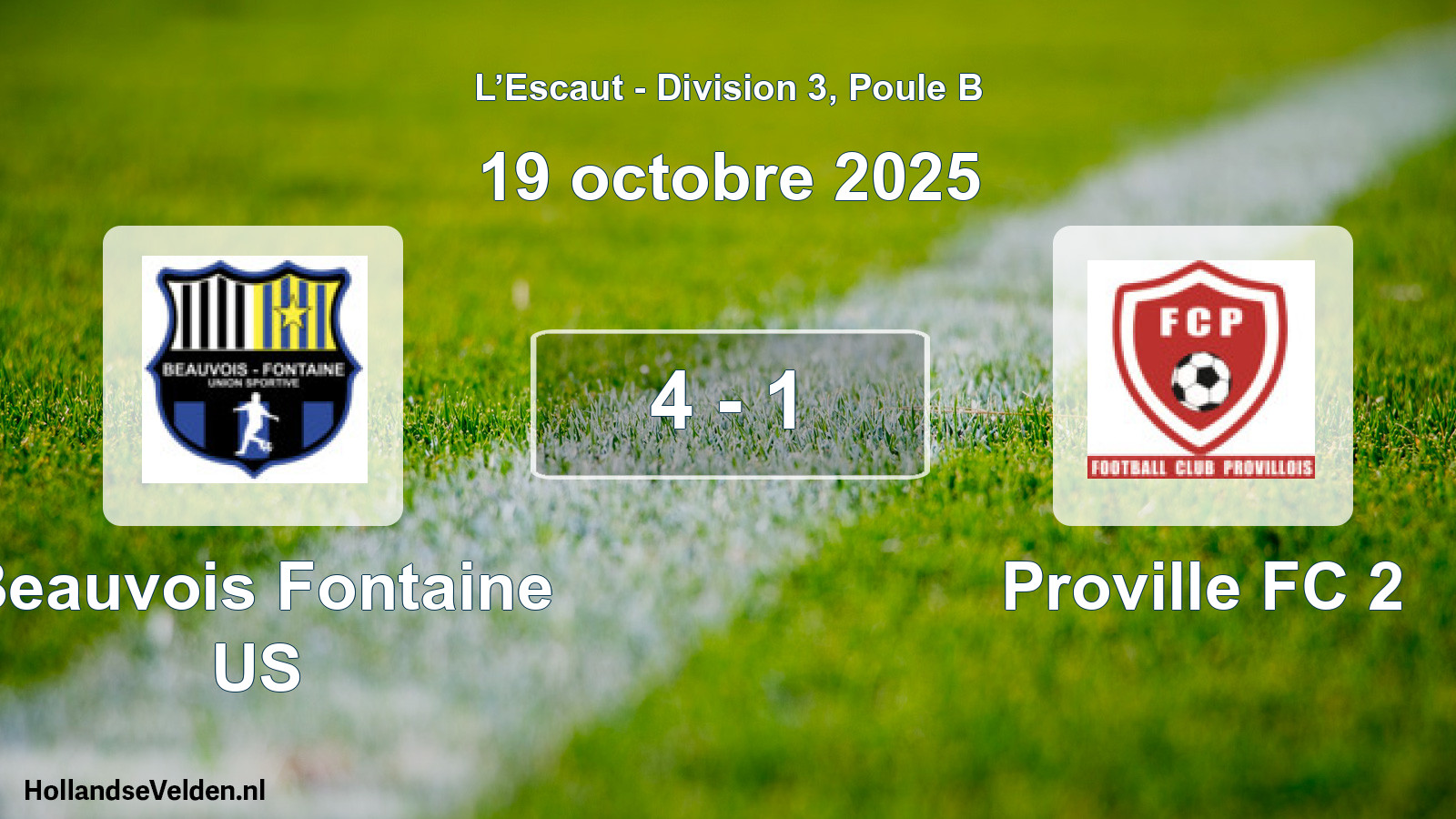Total number of matches played: Beauvois Fontaine US - Proville FC 2 4 - 1 (19 October 2025)