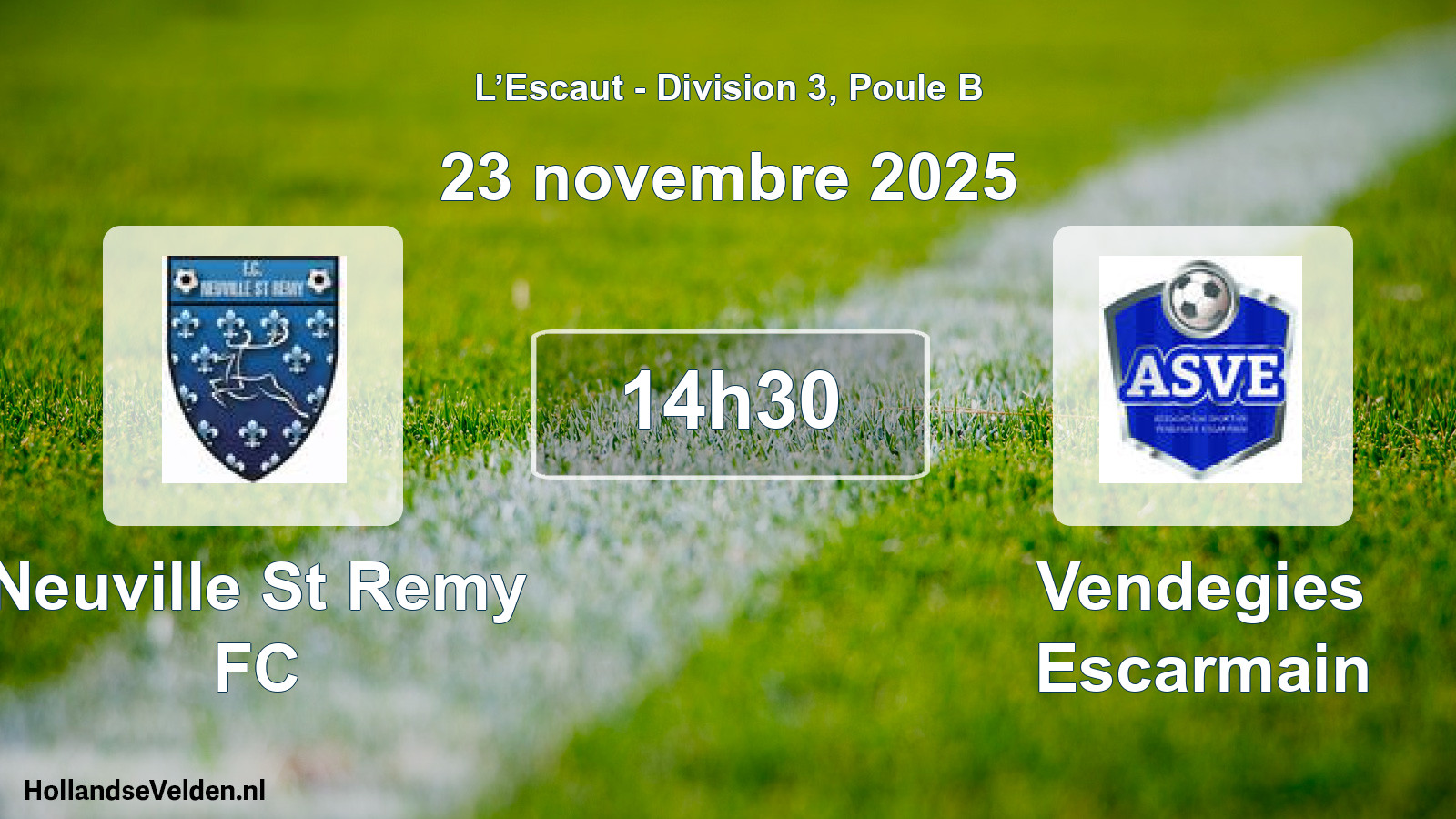 Match programmé: Neuville St Remy FC - Vendegies Escarmain (23 novembre 2025)