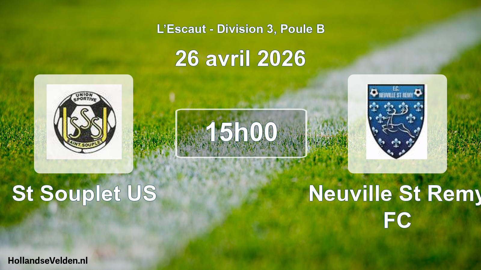 Match programmé: St Souplet US - Neuville St Remy FC (26 avril 2026)