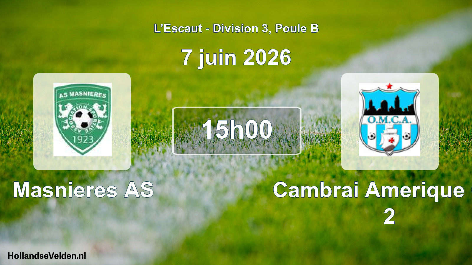 Match programmé: Masnieres AS - Cambrai Amerique Om 2 (7 juin 2026)