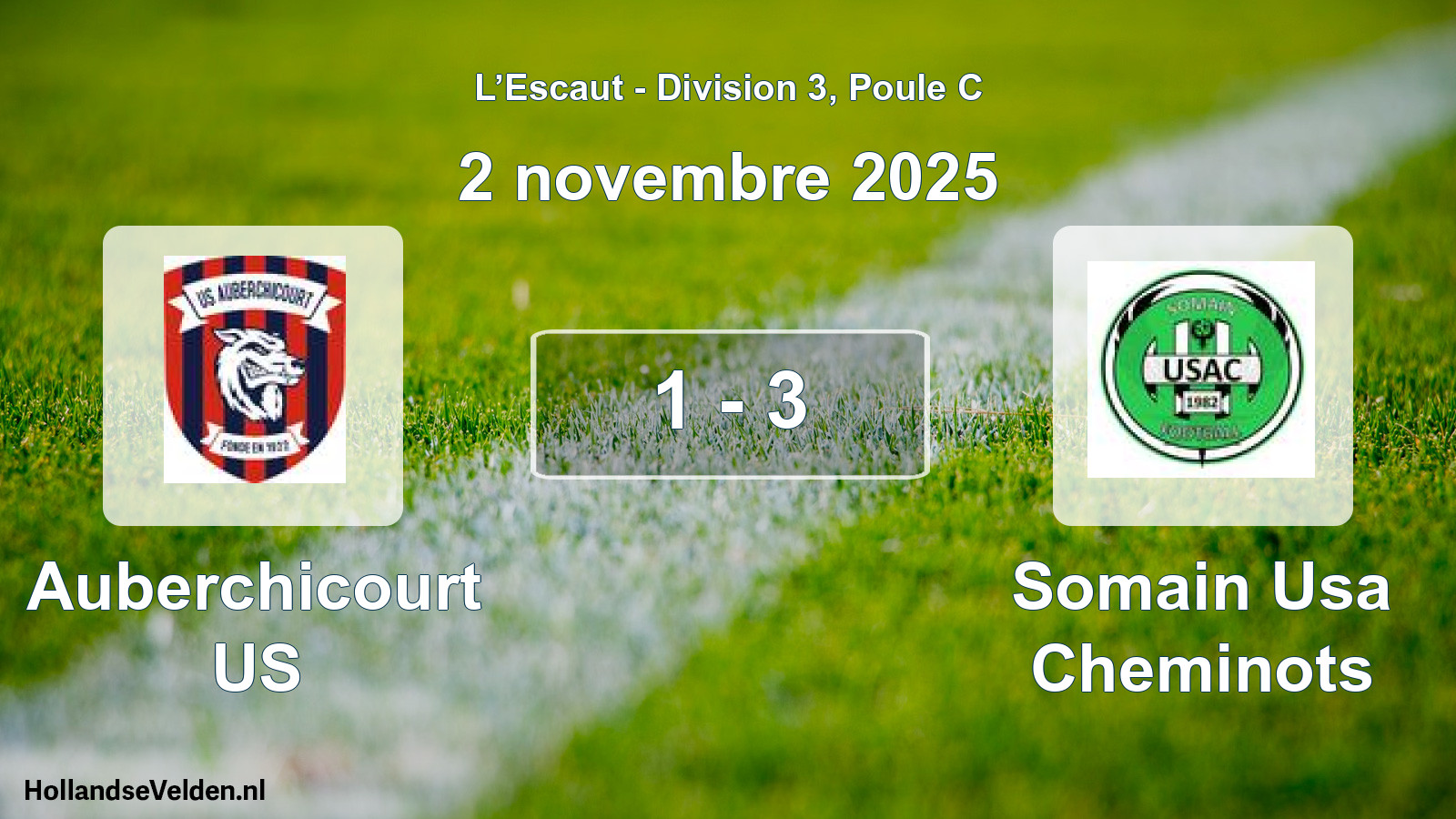 Total number of matches played: Auberchicourt US - Somain Usa Cheminots 1 - 3 (2 November 2025)