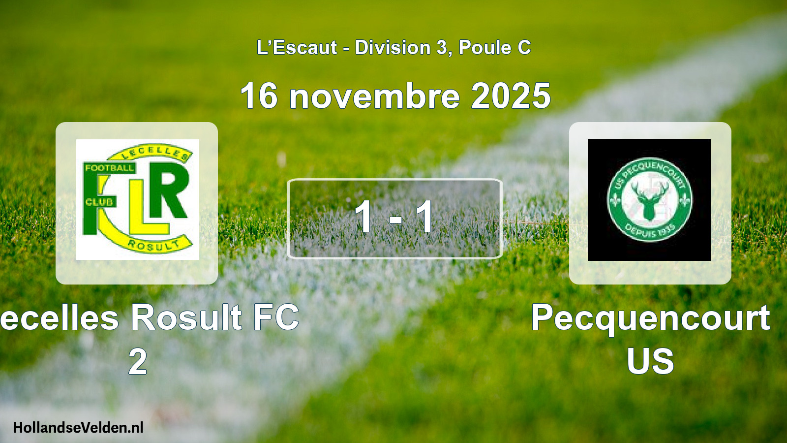 Total number of matches played: Lecelles Rosult FC 2 - Pecquencourt US 1 - 1 (16 November 2025)