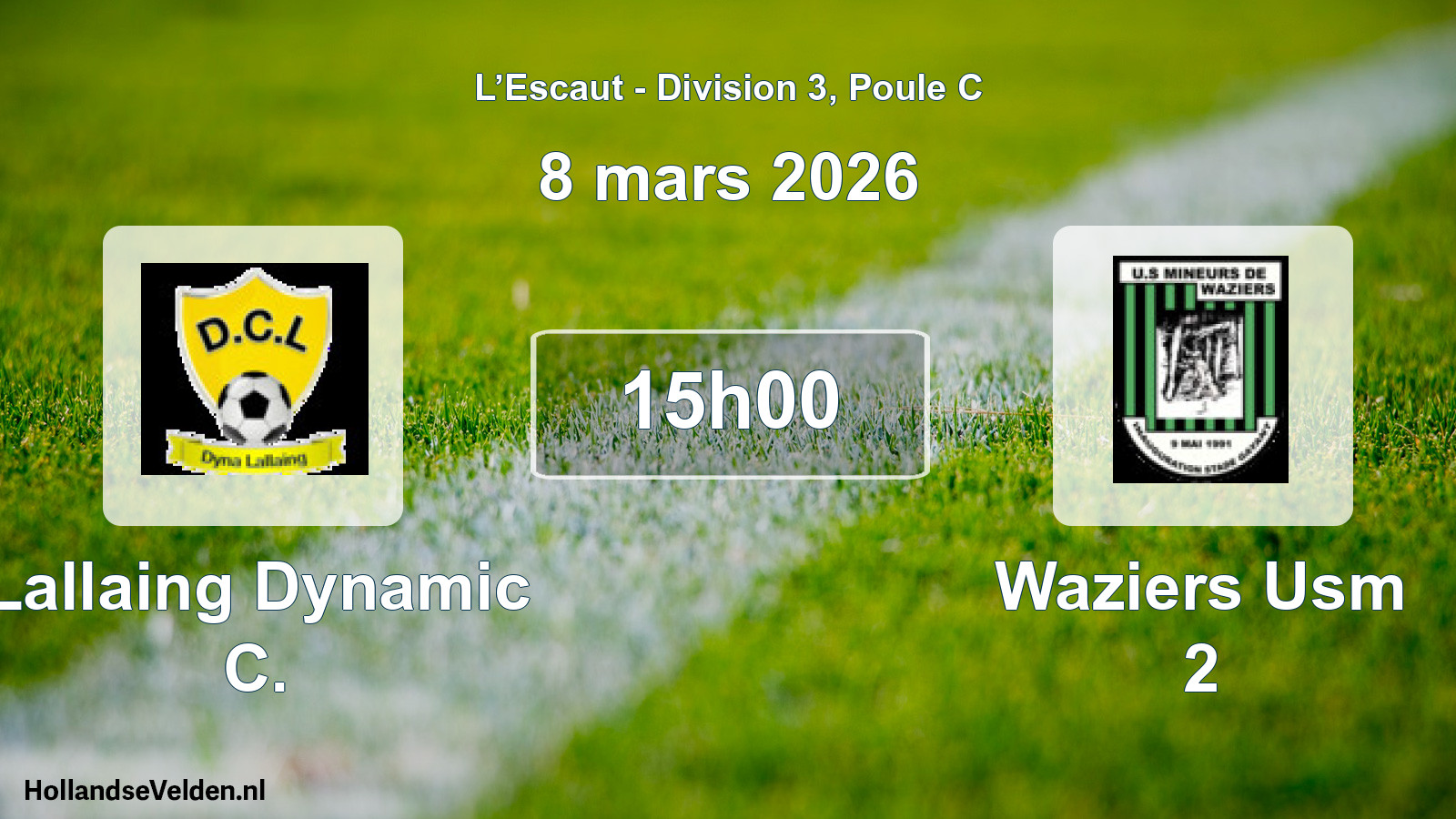 Match programmé: Lallaing Dynamic C. - Waziers Usm 2 (8 mars 2026)