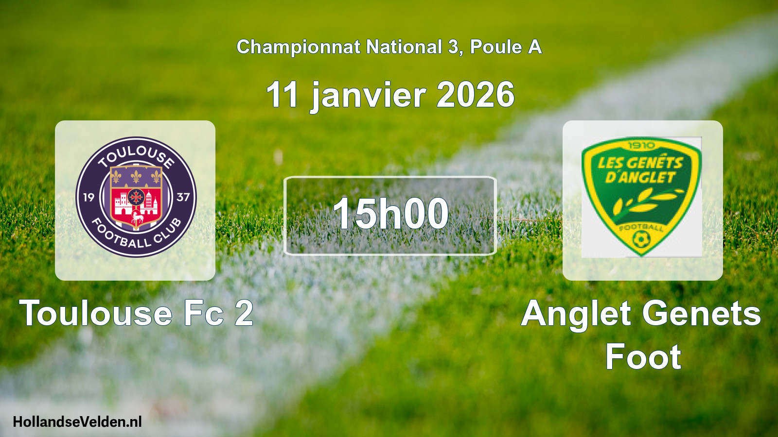 Scheduled Match: Toulouse Fc 2 - Anglet Genets Foot (11 January 2026)