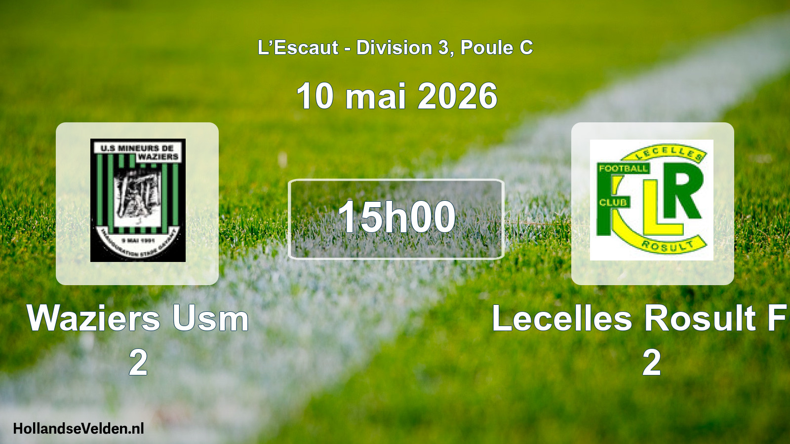 Geplande wedstrijd: Waziers Usm 2 - Lecelles Rosult FC 2 (10 mei 2026)