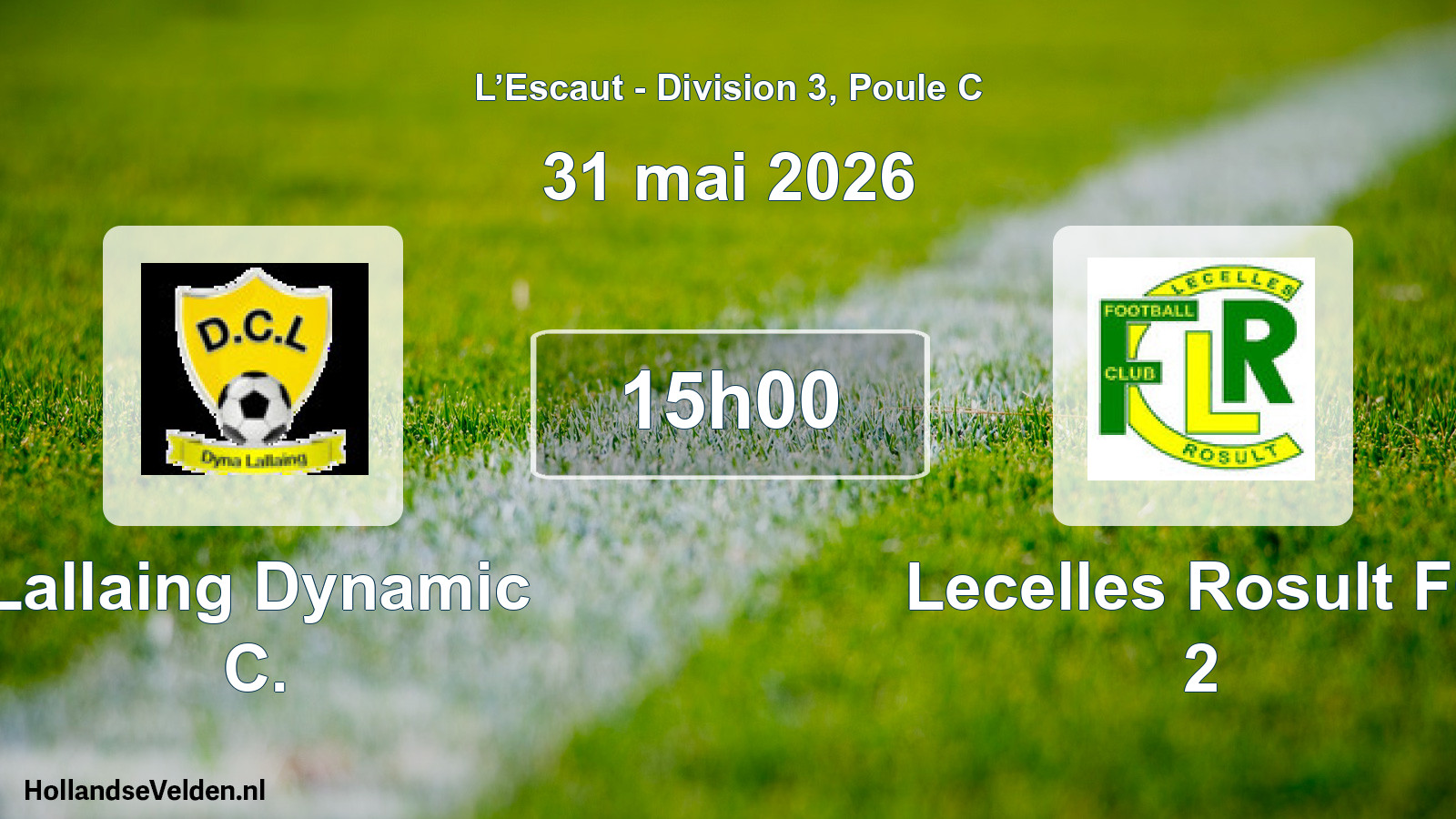 Match programmé: Lallaing Dynamic C. - Lecelles Rosult FC 2 (31 mai 2026)