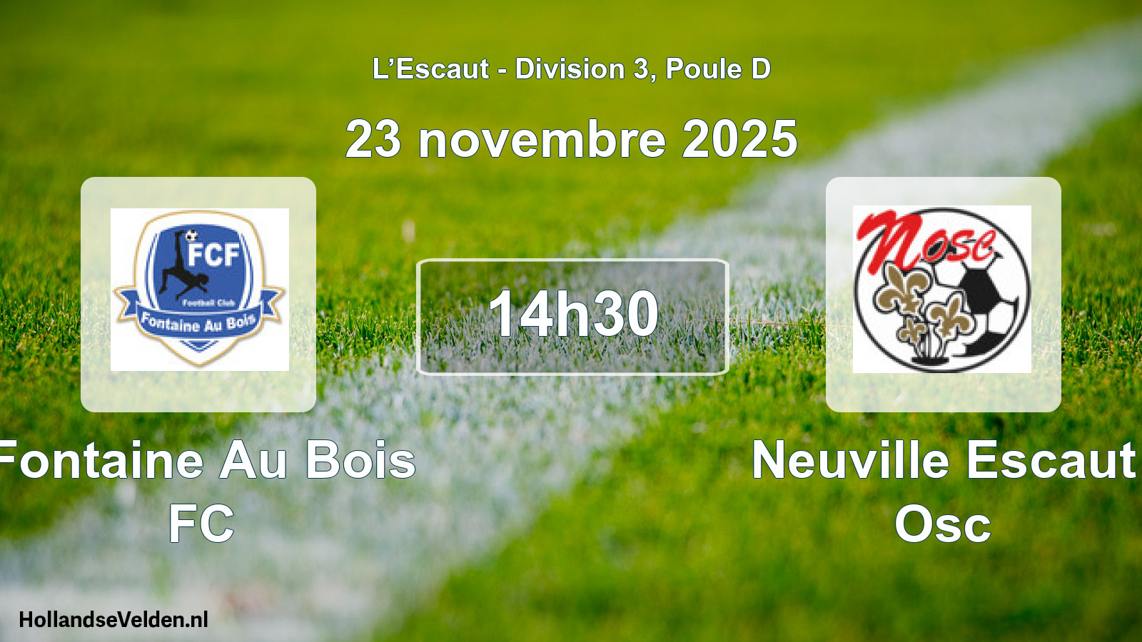 Match programmé: Fontaine Au Bois FC - Neuville Escaut Osc (23 novembre 2025)