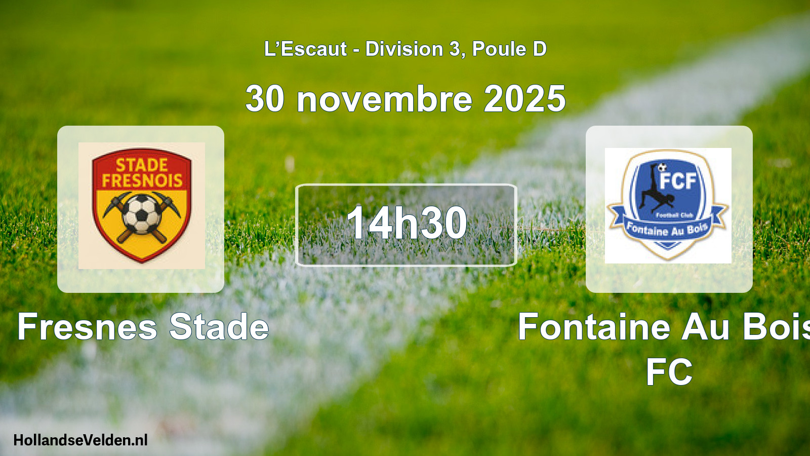 Match programmé: Fresnes Stade - Fontaine Au Bois FC (30 novembre 2025)