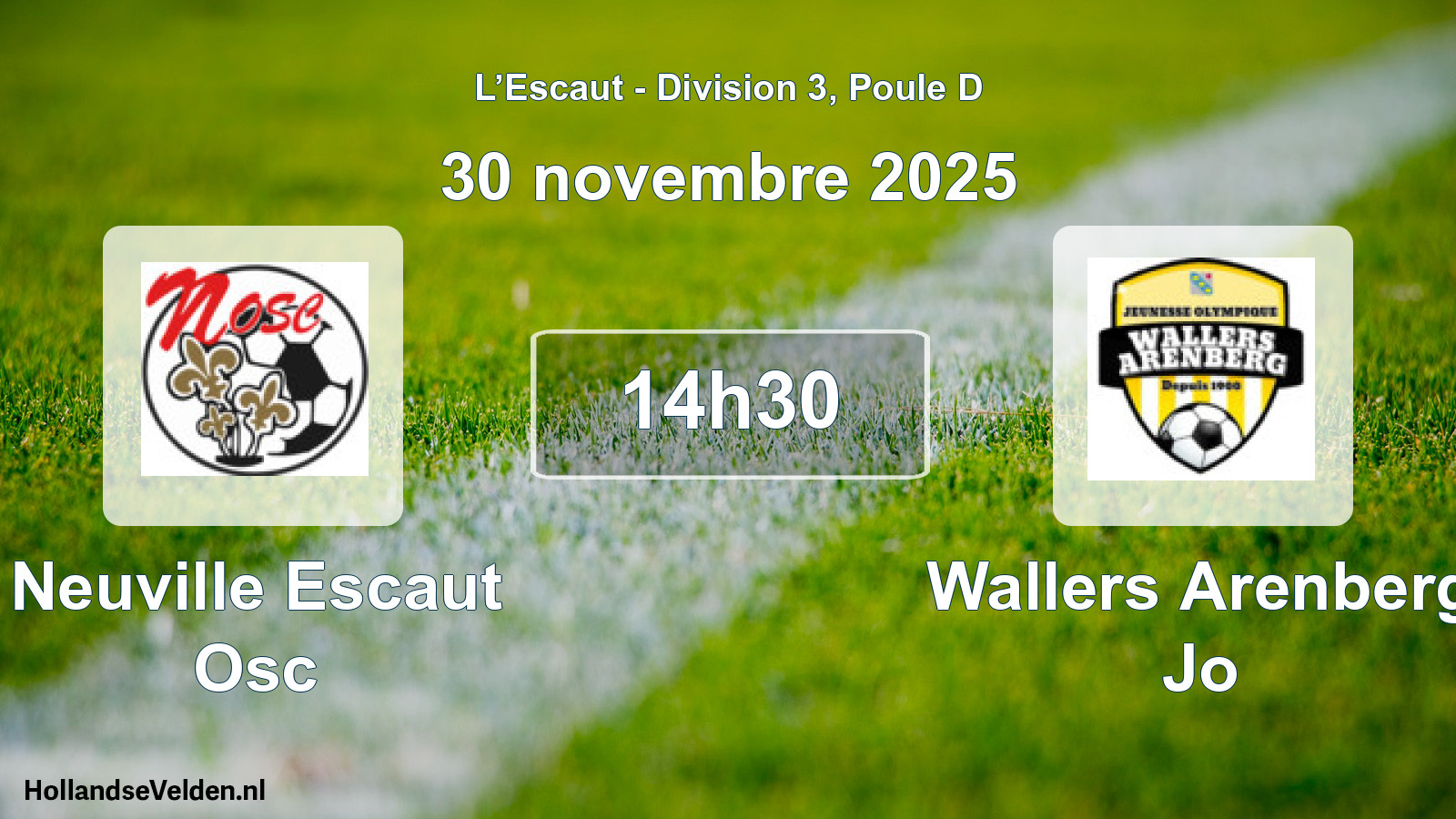 Scheduled Match: Neuville Escaut Osc - Wallers Arenberg Jo (30 November 2025)