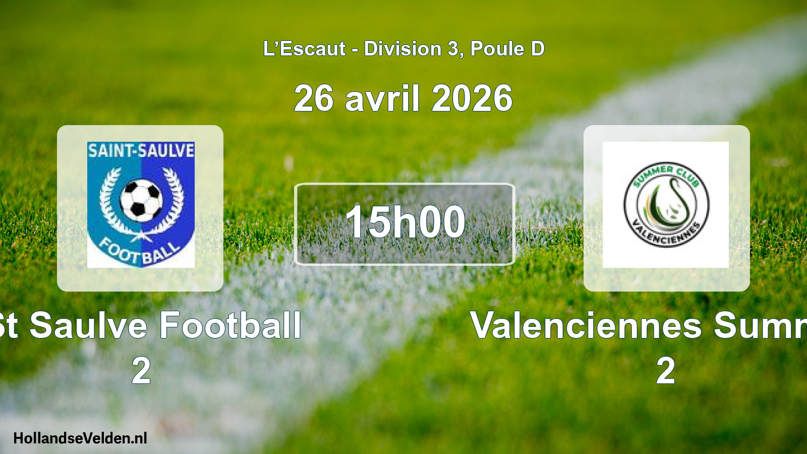 Scheduled Match: St Saulve Football 2 - Valenciennes Summer 2 (26 April 2026)