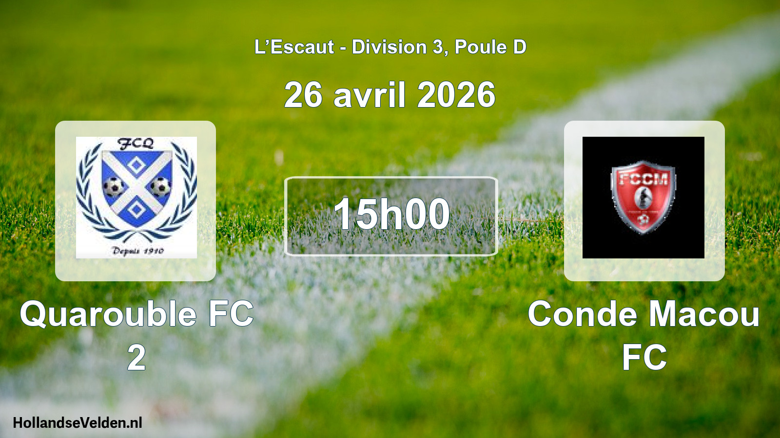 Match programmé: Quarouble FC 2 - Conde Macou FC (26 avril 2026)