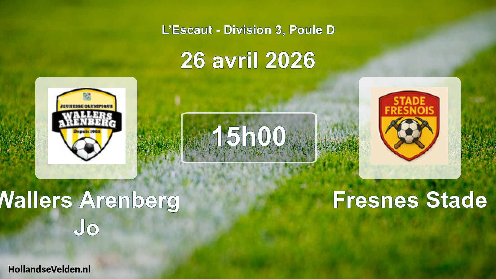 Match programmé: Wallers Arenberg Jo - Fresnes Stade (26 avril 2026)