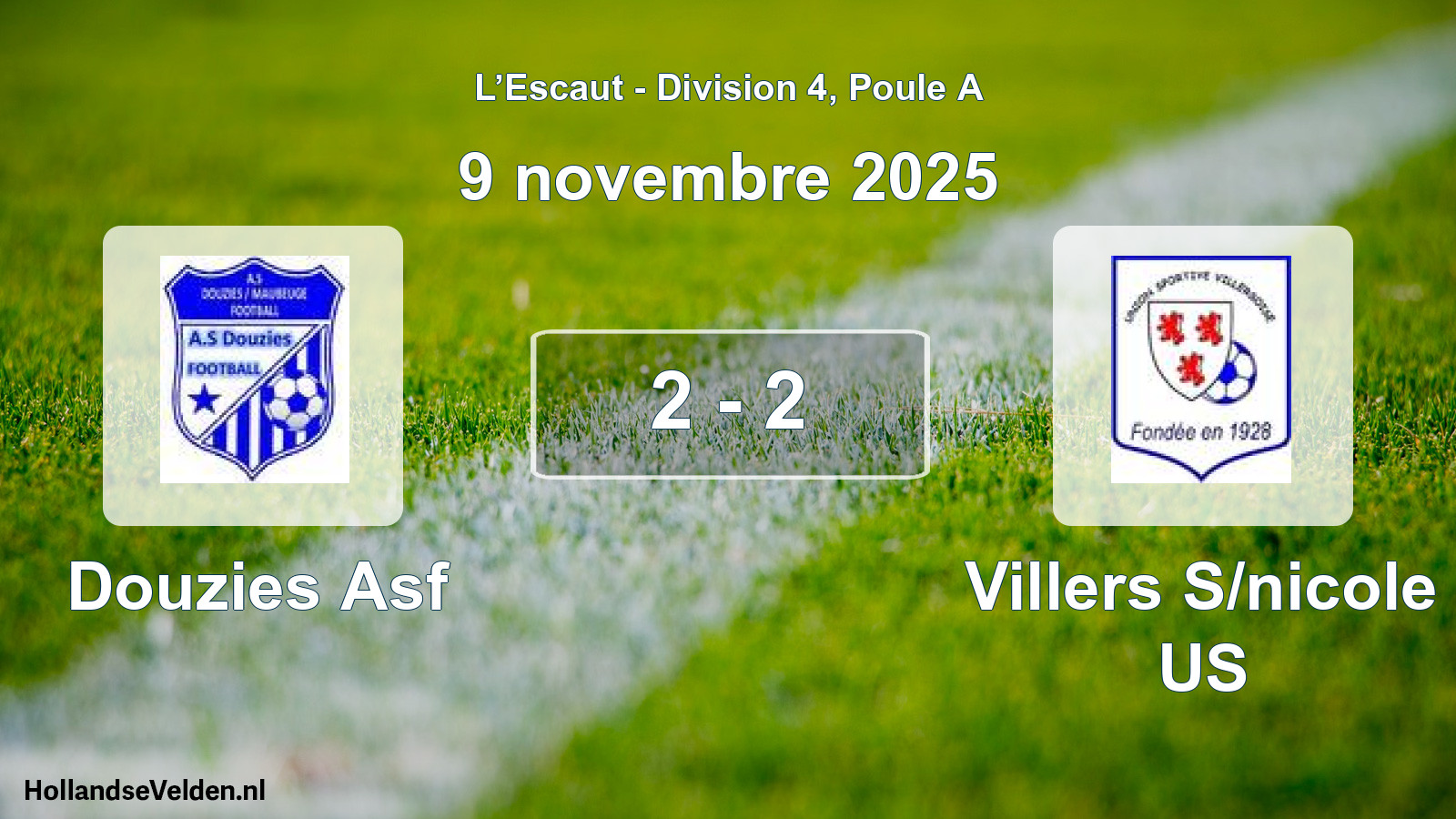 Total number of matches played: Douzies Asf - Villers S/nicole US 2 - 2 (9 November 2025)