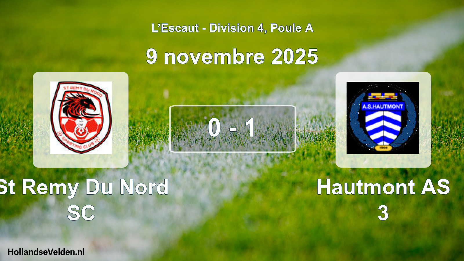 Total number of matches played: St Remy Du Nord SC - Hautmont AS 3 0 - 1 (9 November 2025)