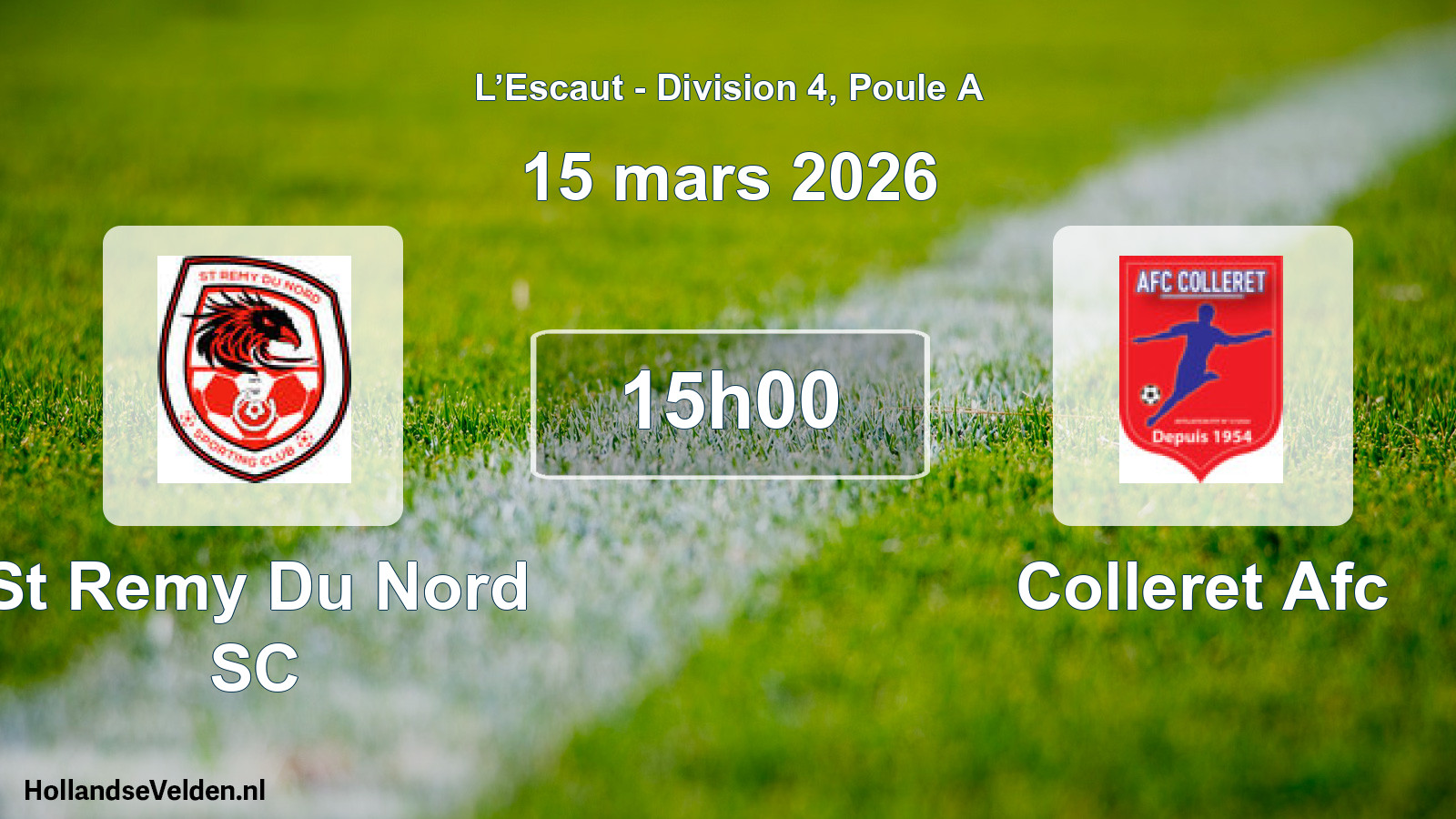 Geplande wedstrijd: St Remy Du Nord SC - Colleret Afc (15 maart 2026)