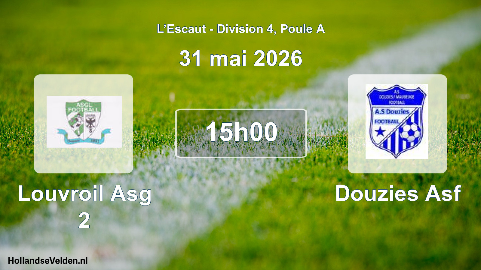Scheduled Match: Louvroil Asg 2 - Douzies Asf (31 May 2026)
