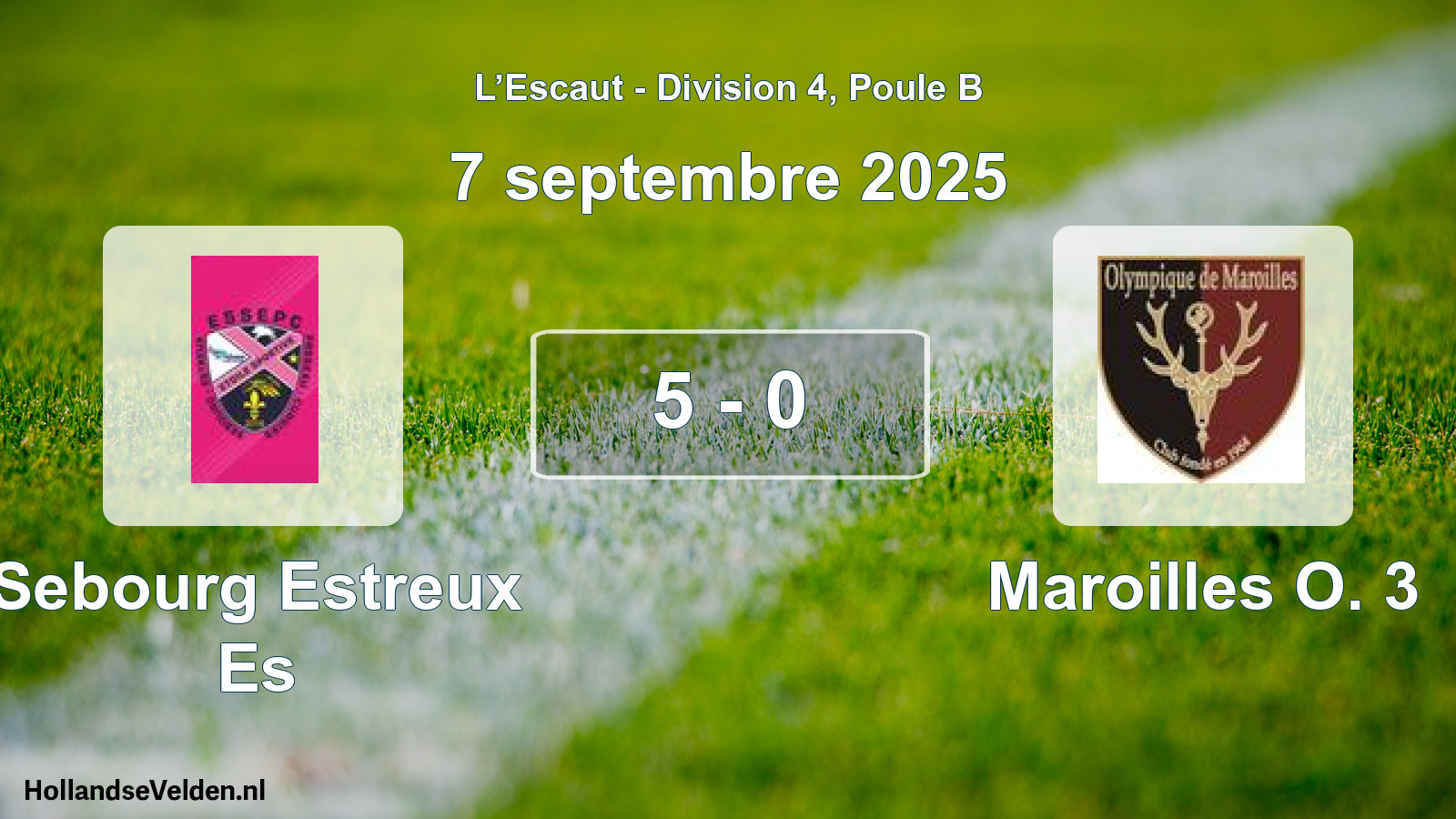 Gespeelde wedstrijd: Sebourg Estreux Es - Maroilles O. 3 5 - 0 (7 september 2025)