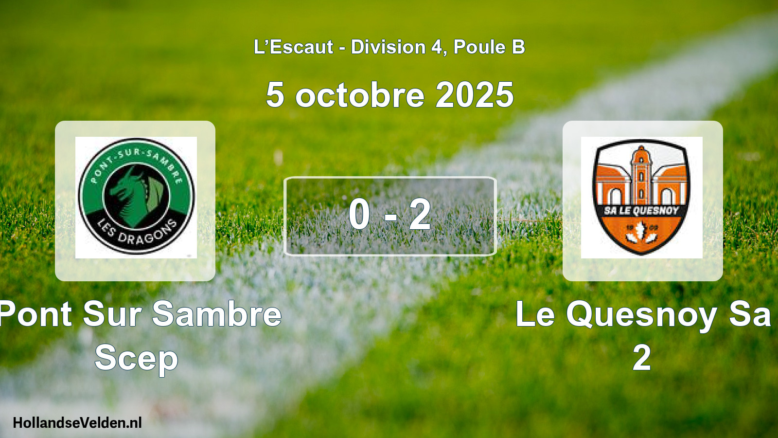Match joué: Pont Sur Sambre Scep - Le Quesnoy Sa 2 0 - 2 (5 octobre 2025)