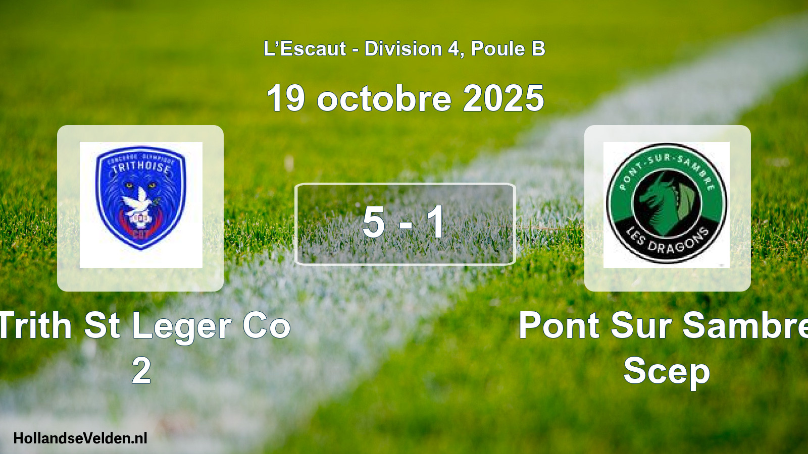Total number of matches played: Trith St Leger Co 2 - Pont Sur Sambre Scep 5 - 1 (19 October 2025)