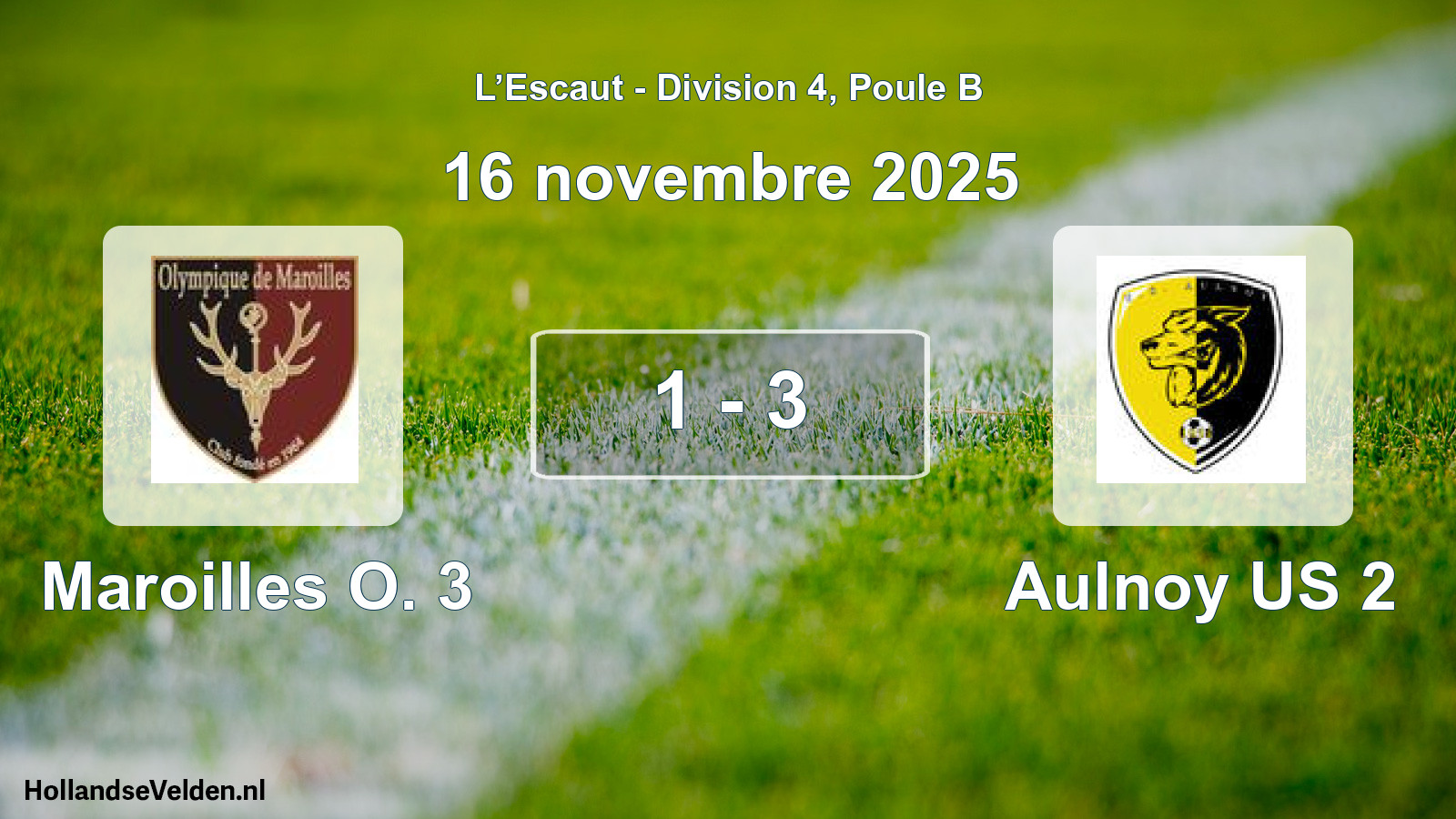 Match joué: Maroilles O. 3 - Aulnoy US 2 1 - 3 (16 novembre 2025)