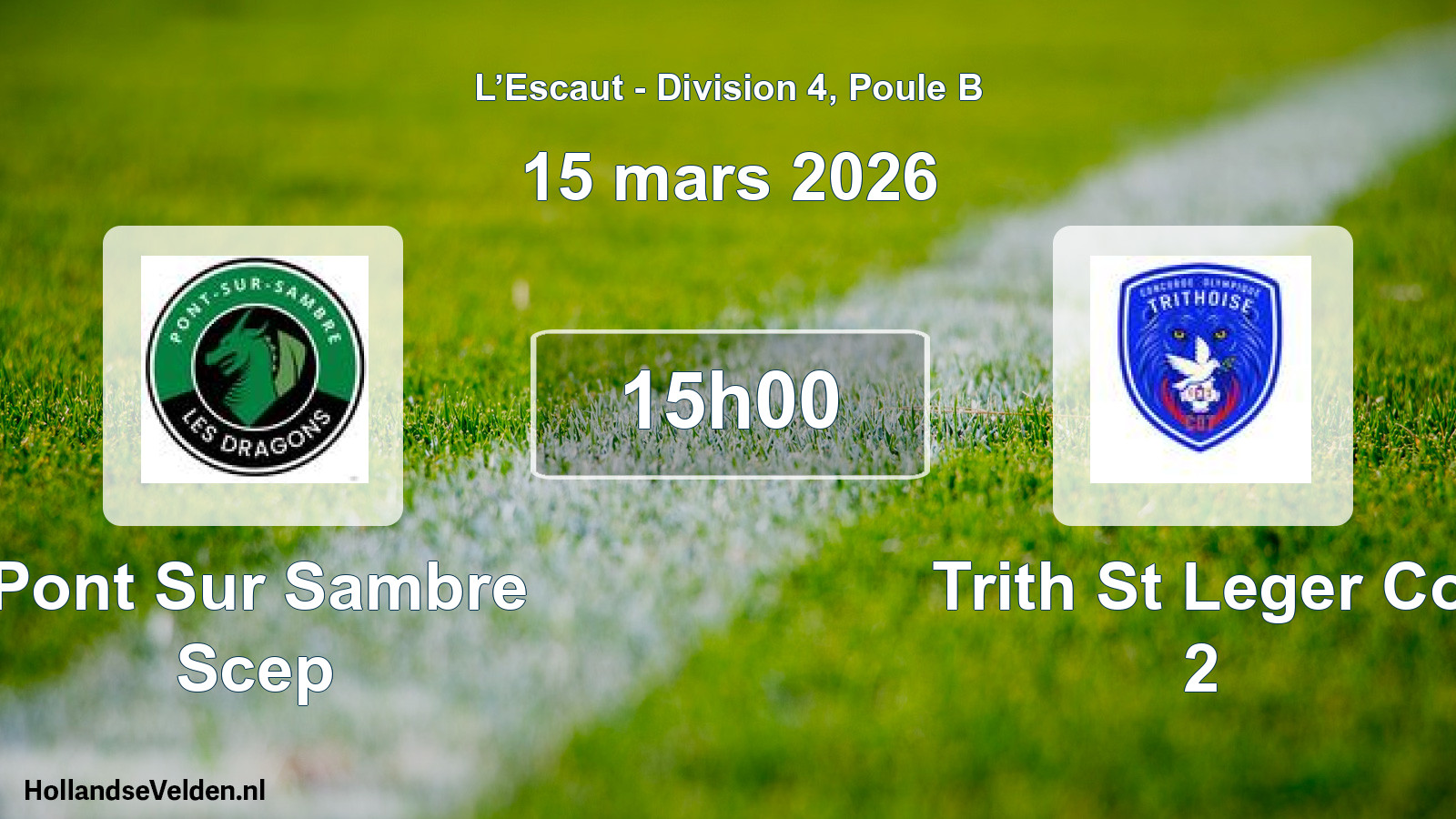 Scheduled Match: Pont Sur Sambre Scep - Trith St Leger Co 2 (15 March 2026)