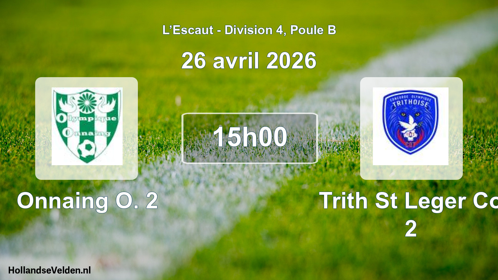 Scheduled Match: Onnaing O. 2 - Trith St Leger Co 2 (26 April 2026)