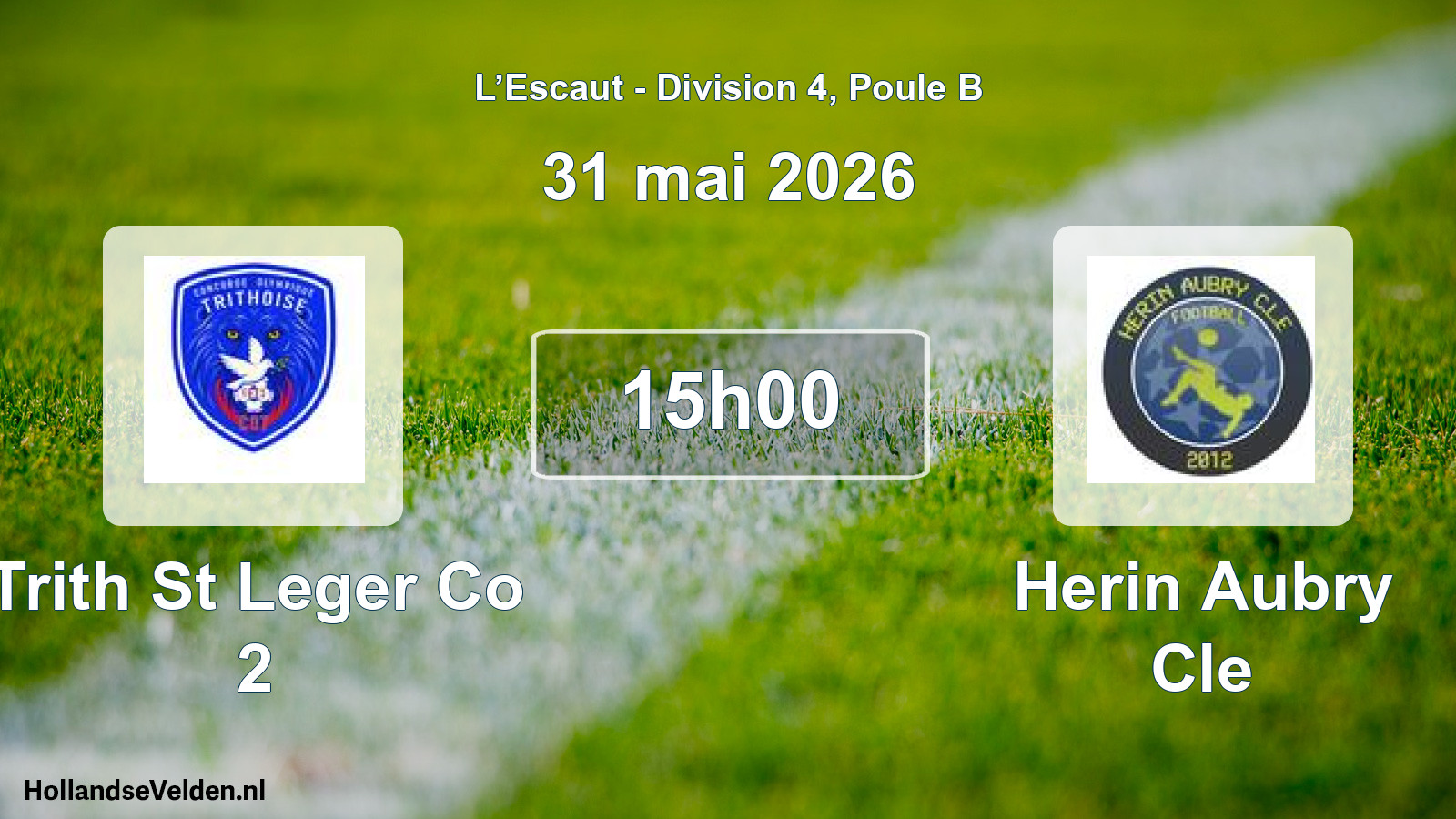 Scheduled Match: Trith St Leger Co 2 - Herin Aubry Cle (31 May 2026)