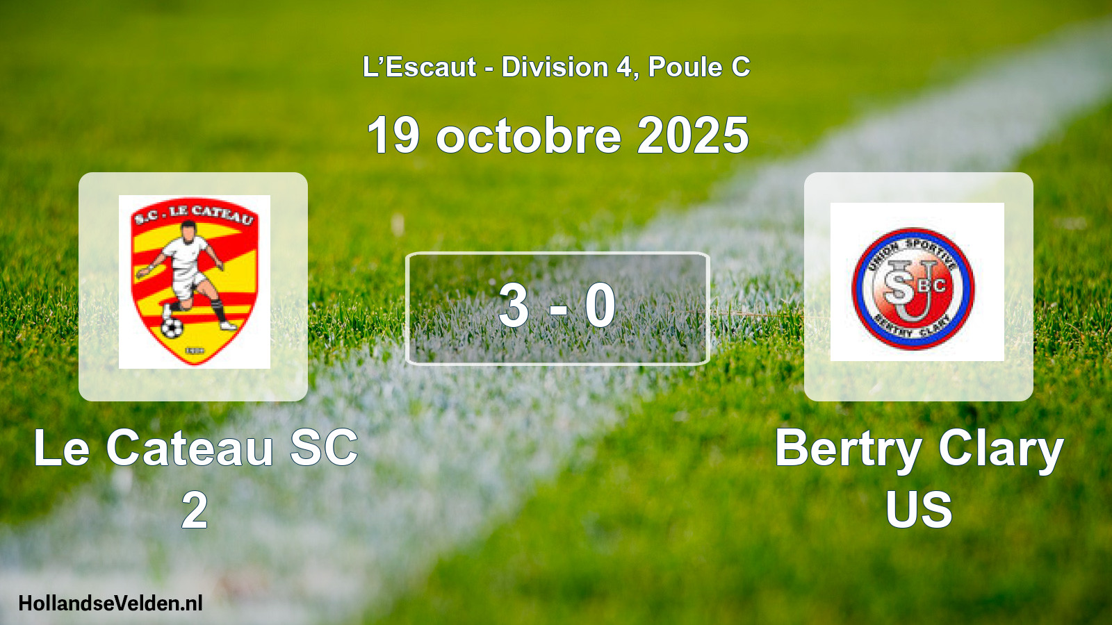 Match joué: Le Cateau SC 2 - Bertry Clary US 3 - 0 (19 octobre 2025)