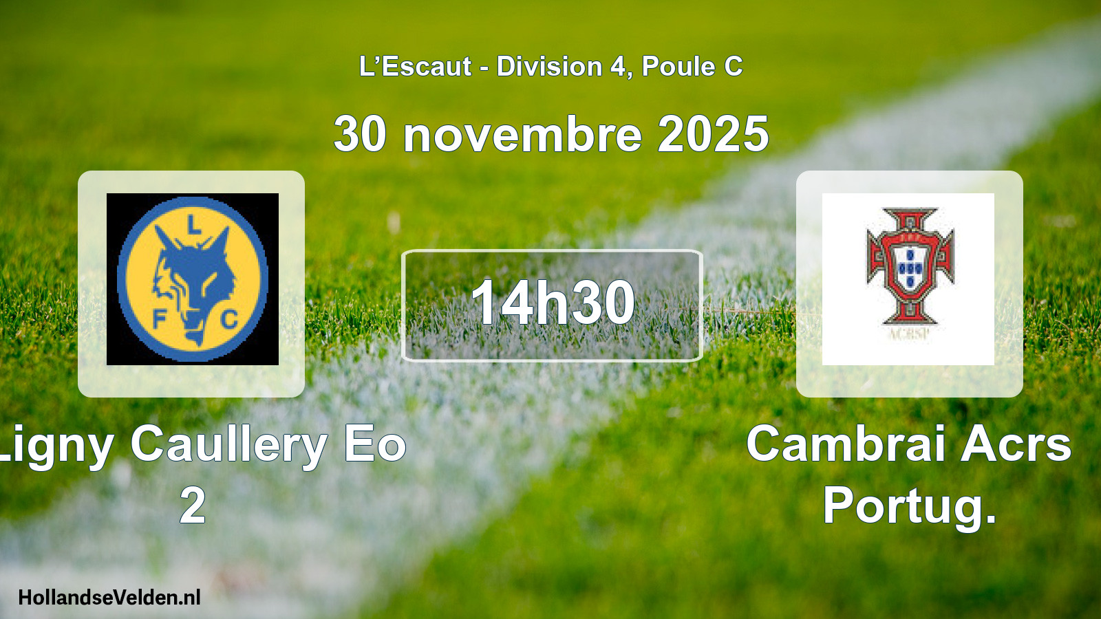 Match programmé: Ligny Caullery Eo 2 - Cambrai Acrs Portug. (30 novembre 2025)