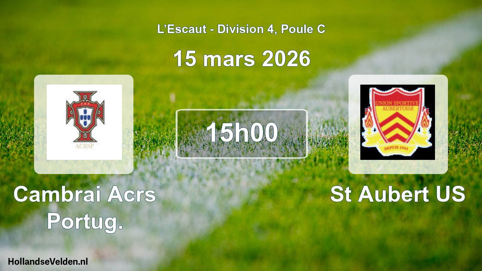 Geplande wedstrijd: Cambrai Acrs Portug. - St Aubert US (15 maart 2026)
