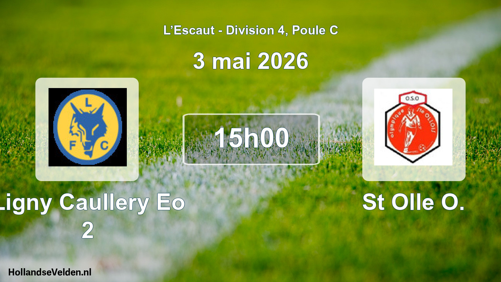 Scheduled Match: Ligny Caullery Eo 2 - St Olle O. (3 May 2026)