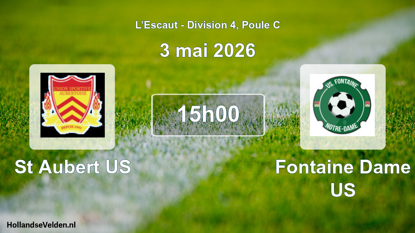 Match programmé: St Aubert US - Fontaine Dame US (3 mai 2026)