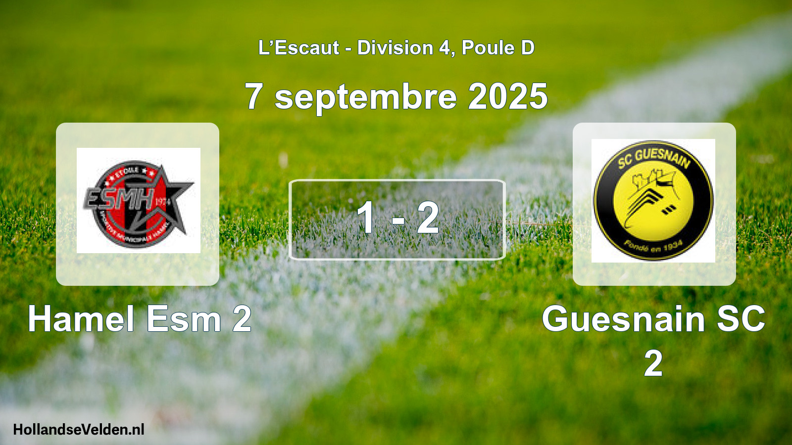 Total number of matches played: Hamel Esm 2 - Guesnain SC 2 1 - 2 (7 September 2025)