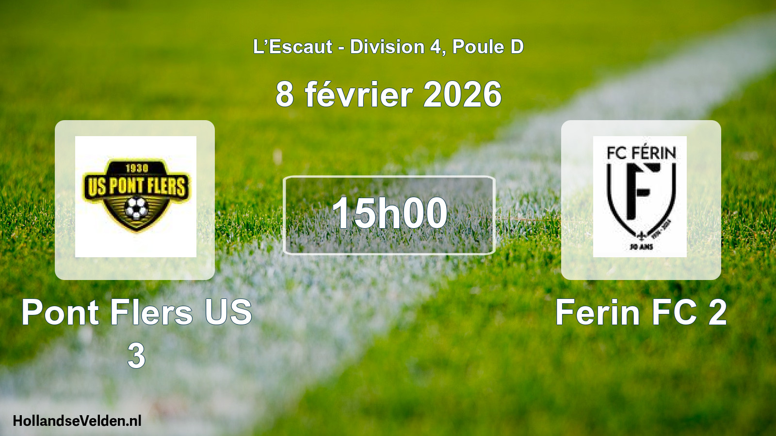 Match programmé: Pont Flers US 3 - Ferin FC 2 (8 février 2026)