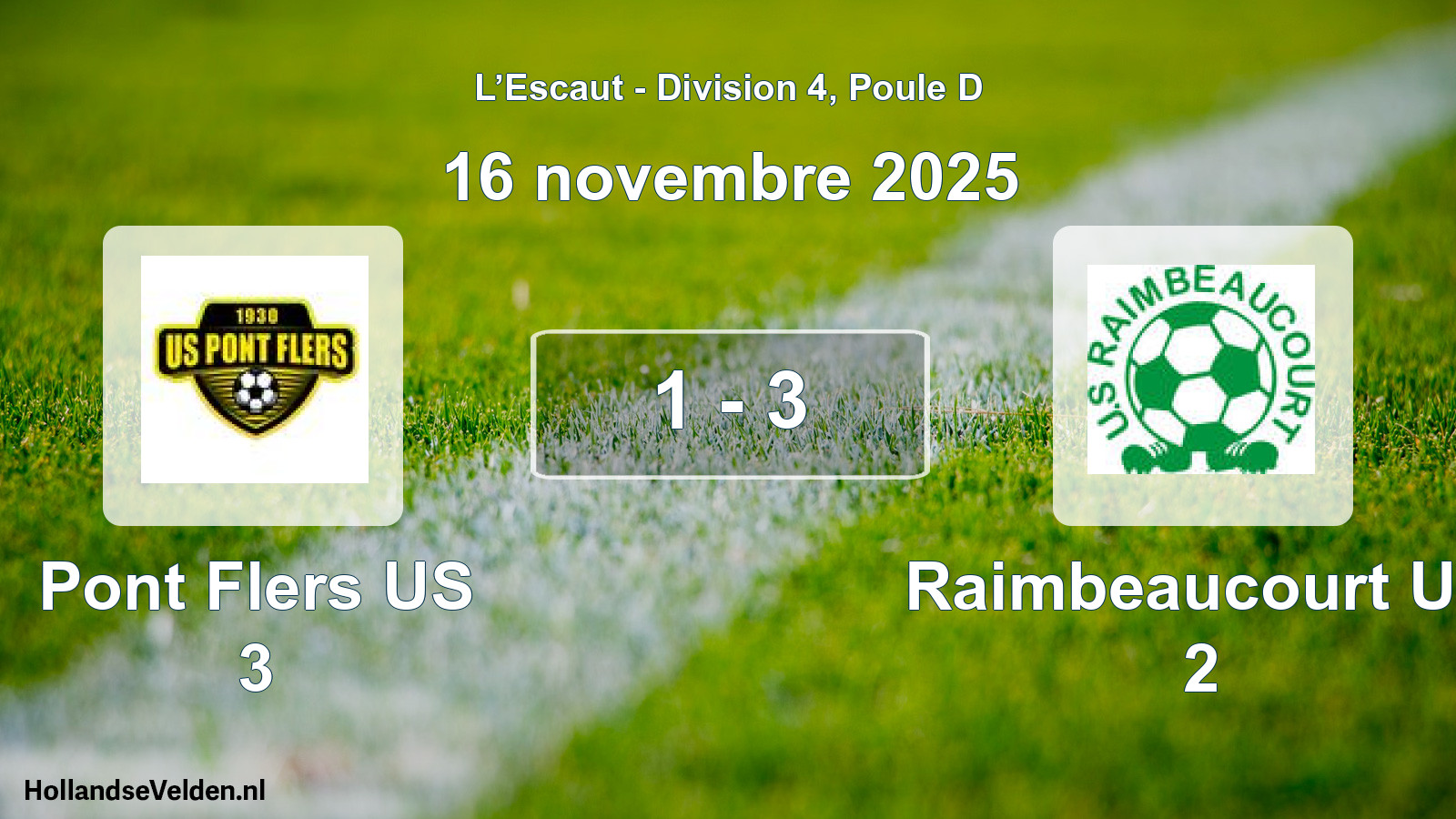 Match joué: Pont Flers US 3 - Raimbeaucourt US 2 1 - 3 (16 novembre 2025)
