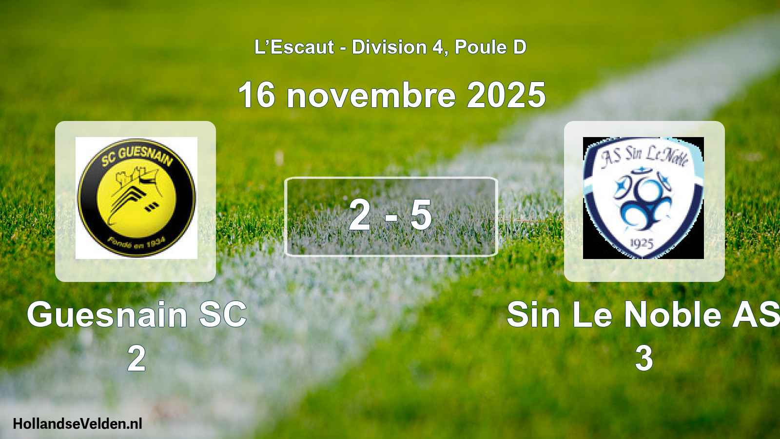 Match joué: Guesnain SC 2 - Sin Le Noble AS 3 2 - 5 (16 novembre 2025)