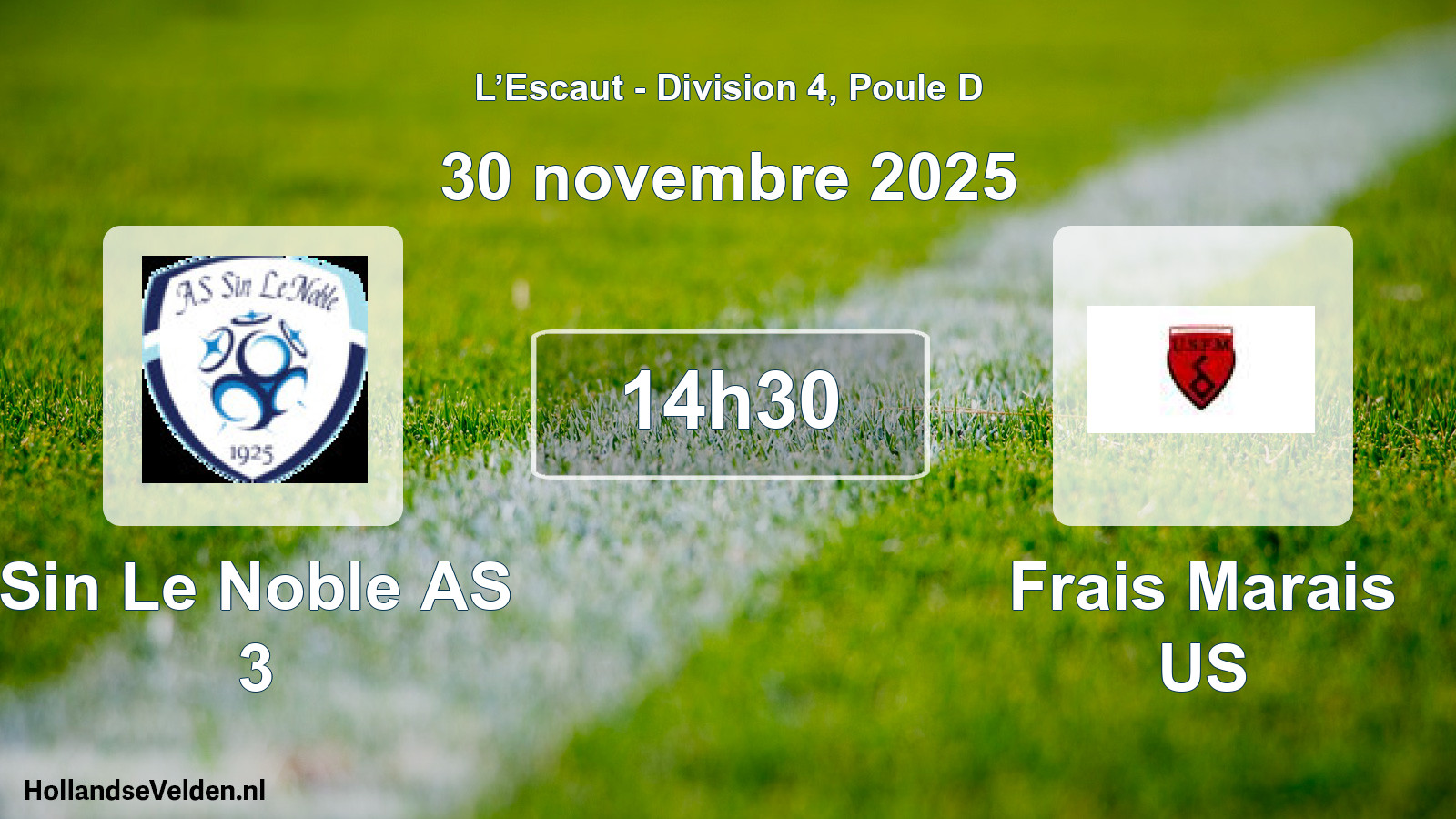 Match programmé: Sin Le Noble AS 3 - Frais Marais US (30 novembre 2025)