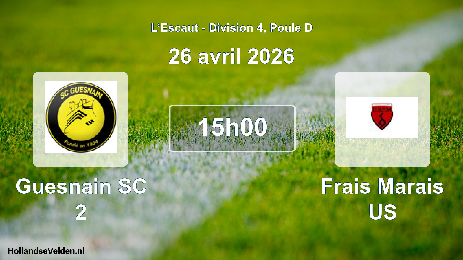 Match programmé: Guesnain SC 2 - Frais Marais US (26 avril 2026)
