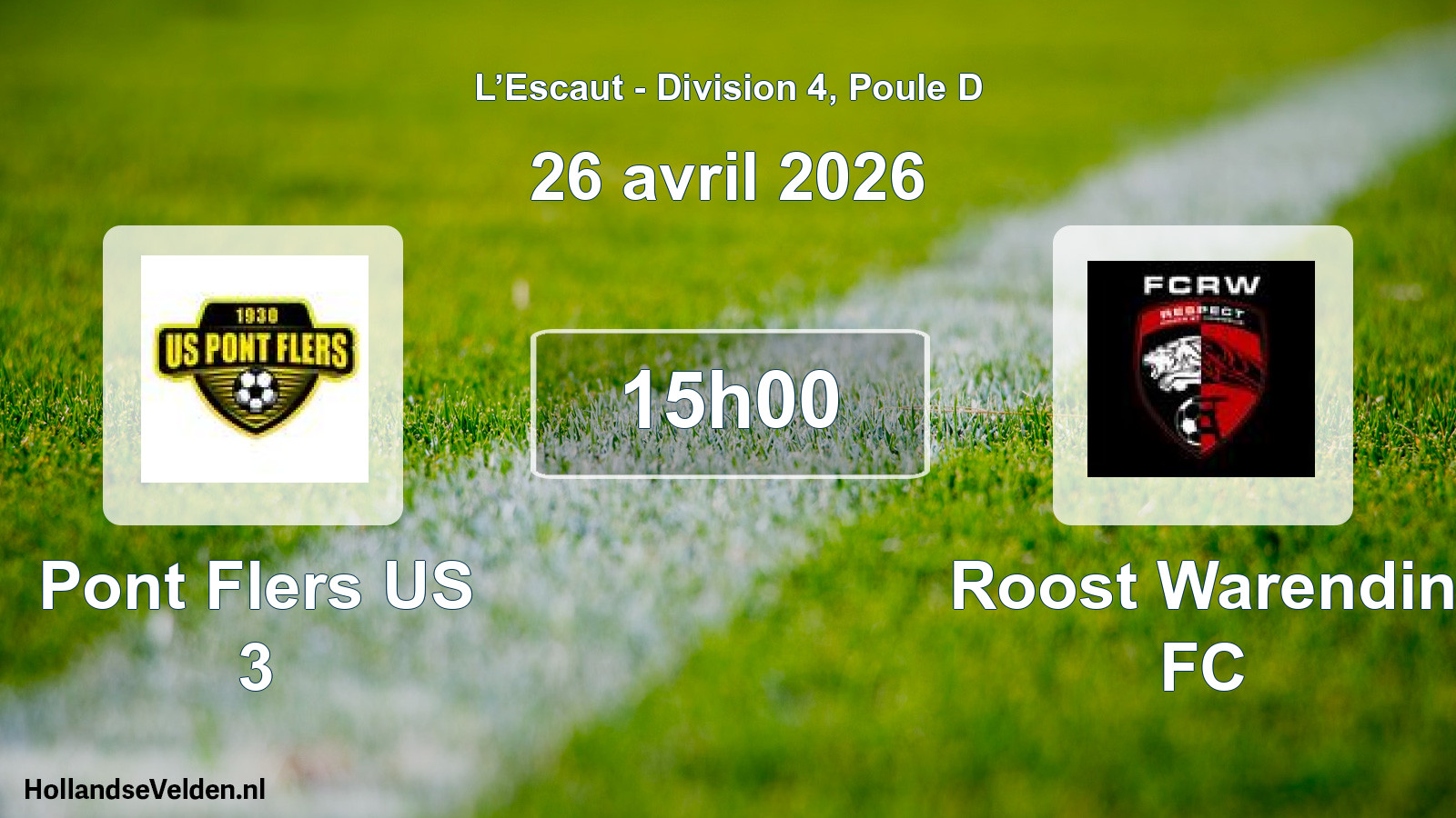 Match programmé: Pont Flers US 3 - Roost Warendin FC (26 avril 2026)