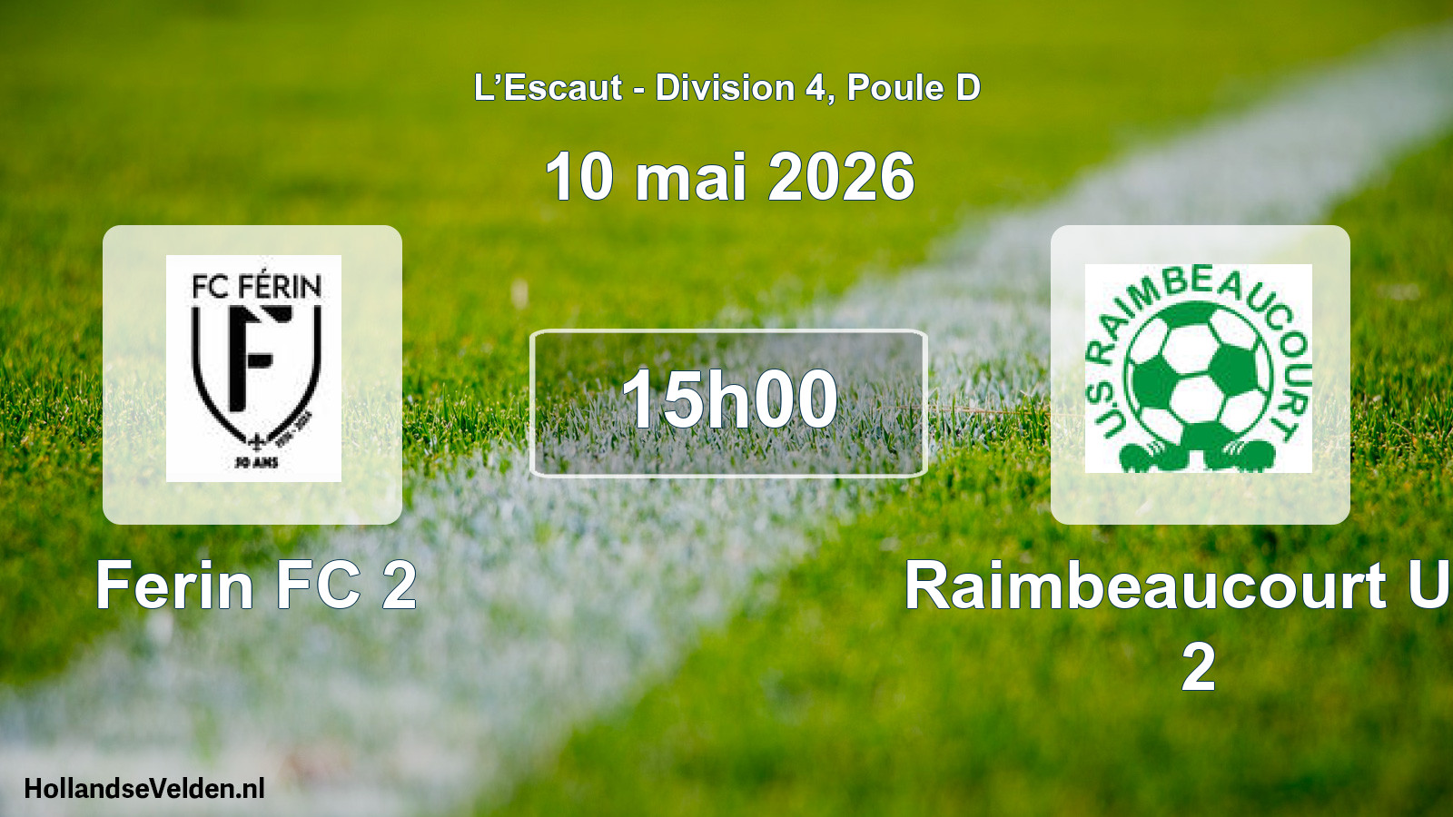 Match programmé: Ferin FC 2 - Raimbeaucourt US 2 (10 mai 2026)