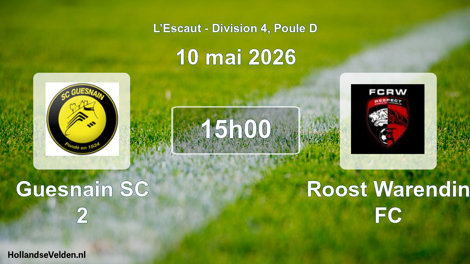 Scheduled Match: Guesnain SC 2 - Roost Warendin FC (10 May 2026)