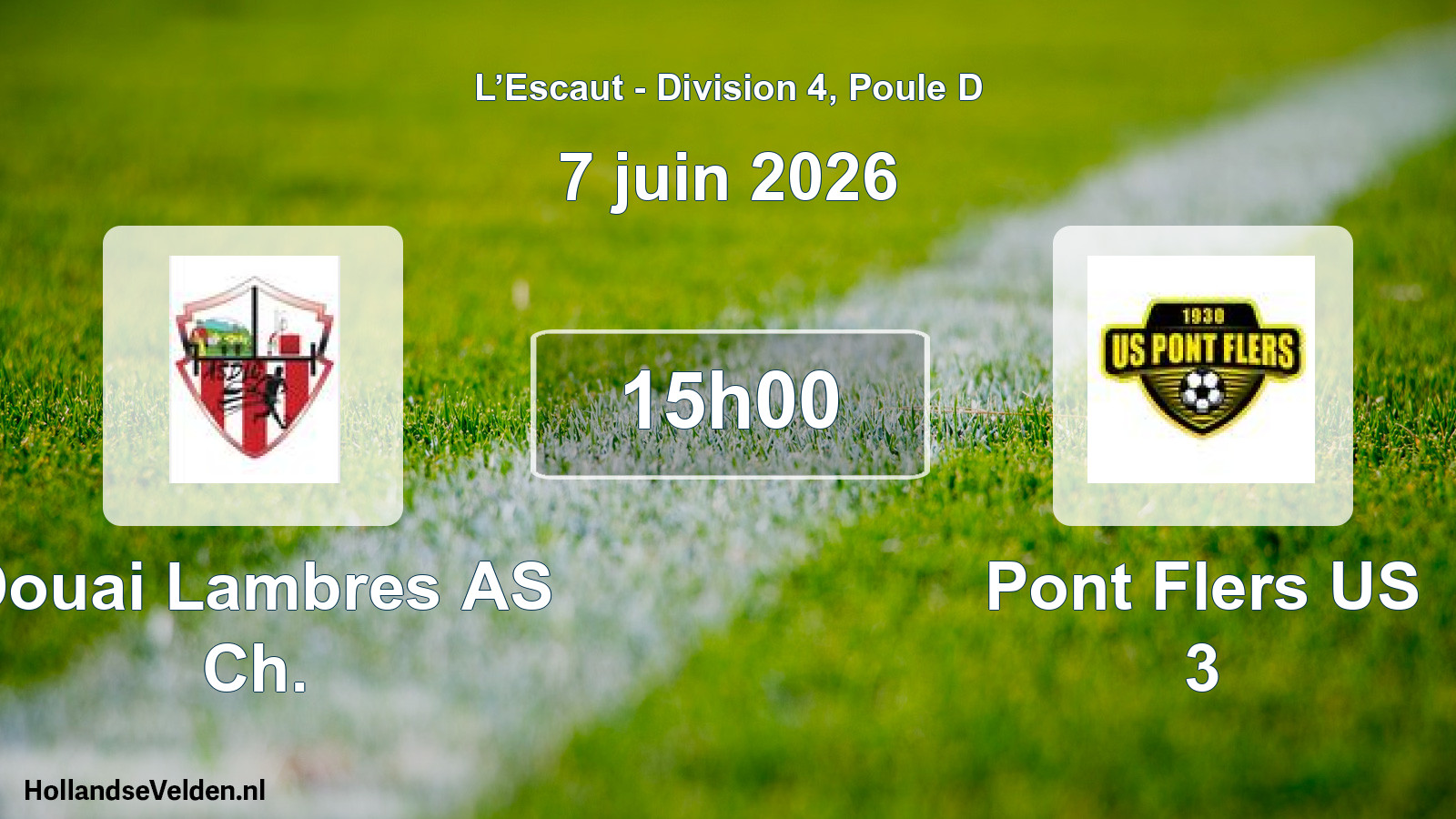 Match programmé: Douai Lambres AS Ch. - Pont Flers US 3 (7 juin 2026)