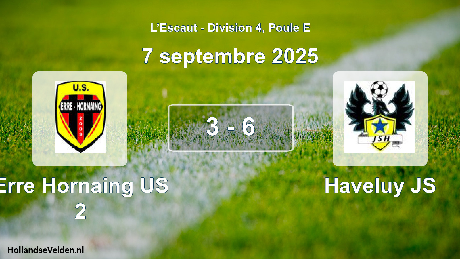 Match joué: Erre Hornaing US 2 - Haveluy JS 3 - 6 (7 septembre 2025)