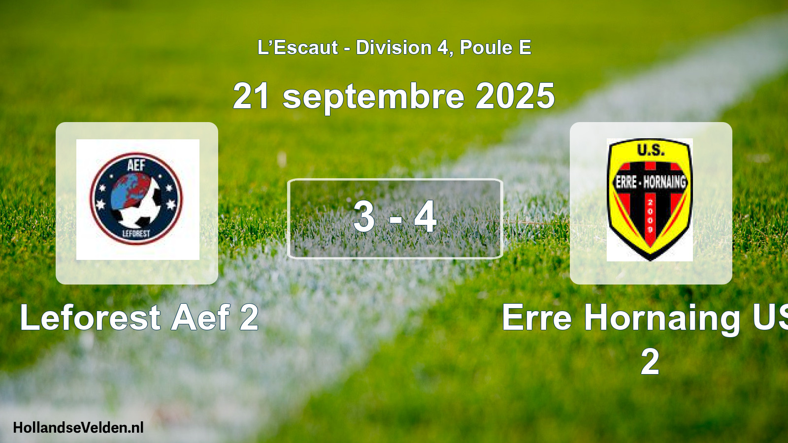 Total number of matches played: Leforest Aef 2 - Erre Hornaing US 2 3 - 4 (21 September 2025)