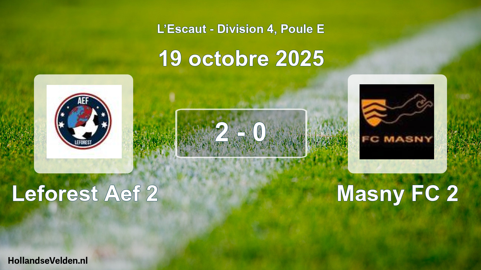 Match joué: Leforest Aef 2 - Masny FC 2 2 - 0 (19 octobre 2025)