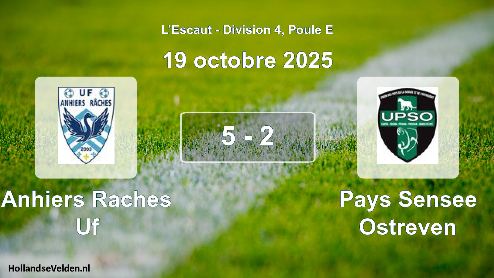 Match joué: Anhiers Raches Uf - Pays Sensee Ostreven 5 - 2 (19 octobre 2025)