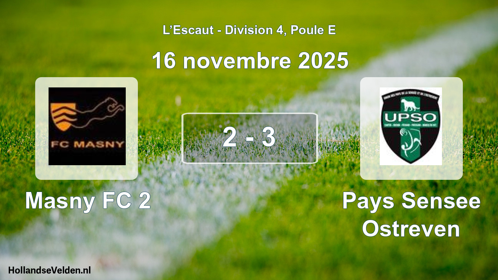 Match joué: Masny FC 2 - Pays Sensee Ostreven 2 - 3 (16 novembre 2025)